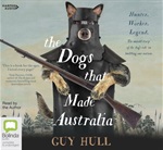 The-dogs-that-made-australia.jpg